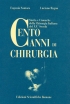 CENTO ANNI DI CHIRURGIA