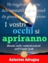 I vostri occhi si apriranno