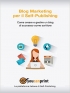 Blog Marketing per il Self-Publishing - Come creare e gestire un bl...