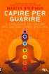 Capire per Guarire - Il linguaggio ...