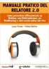 Manuale pratico del Relatore 2.0 (Webinar Academy Vol. 1)