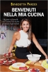 Benvenuti nella mia cucina di Bened...