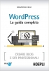 WordPress. La guida completa: Crear...