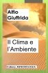 Il Clima e lAmbiente