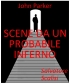 Scene da un probabile inferno