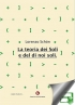 La teoria dei Soli e del di noi sol...