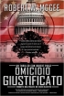 OMICIDIO GIUSTIFICATO: UN THRILLER ...