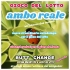 Gioco del Lotto: Ambo Reale si...