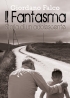 Il Fantasma. Storia di un adolescen...