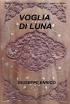 VOGLIA DI LUNA