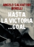 Hasta la victoria.. goal