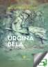 Urcina Bela