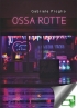 Ossa Rotte