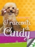 I racconti di Cindy