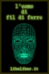 L'uomo di fil di ferro