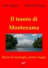 Il tesoro di Montezuma - Stori...