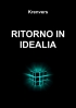 Ritorno in Idealia