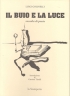 Il buio e la luce