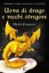 Uova di drago e vecchi stregoni