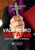 Vade Retro Satana: Come riconoscere...