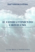 Il Combattimento Cristiano (Padri d...