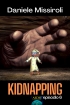 Kidnapping: Aedis episodio 6