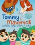 Tommy e Maverick Combattono Germi e...