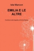 EMILIA E LE ALTRE