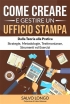 Come creare e gestire un ufficio stampa 