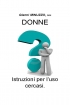 Donne, istruzioni per l'u...