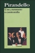 Uno, nessuno e centomila