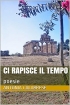 Ci rapisce il tempo