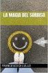 LA MAGIA DEL SORRISO