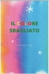 IL COLORE SBAGLIATO