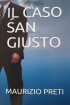 IL CASO SAN GIUSTO