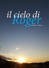 Il cielo di Roger 