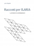 Racconti per ILARIA