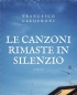 LE CANZONI RIMASTE IN SILENZIO