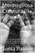 Meravigliosa creatura (il racc...