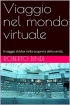 Viaggio nel mondo virtuale: Il...