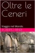 Oltre le Ceneri: Viaggio nel Mondo