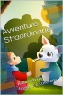 Avventure Straordinarie: Racconti d...