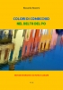 Colori di Comacchio. Nel Delta del ...