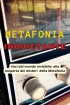 Metafonia Inquietante 