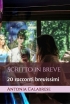 Scritto in breve: 20 racconti ...