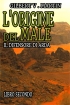 L'origine del Male - Il difensore di Arda