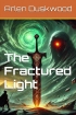 The Fractured Light