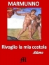 Rivoglio la mia costola 